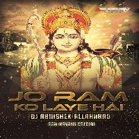 Jo Ram Ko Laye Hai Ramnavmi Remix Mp3 Song - Dj Abhishek Allahabad